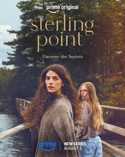 Promotional poster for the October 2026 Prime Original series Sterling Point, featuring two women standing on a wooden bridge in a forest setting.