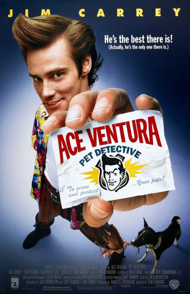 A movie poster for Ace Ventura: Pet Detective showing Jim Carrey holding a business card toward the camera with a dog standing beside him.